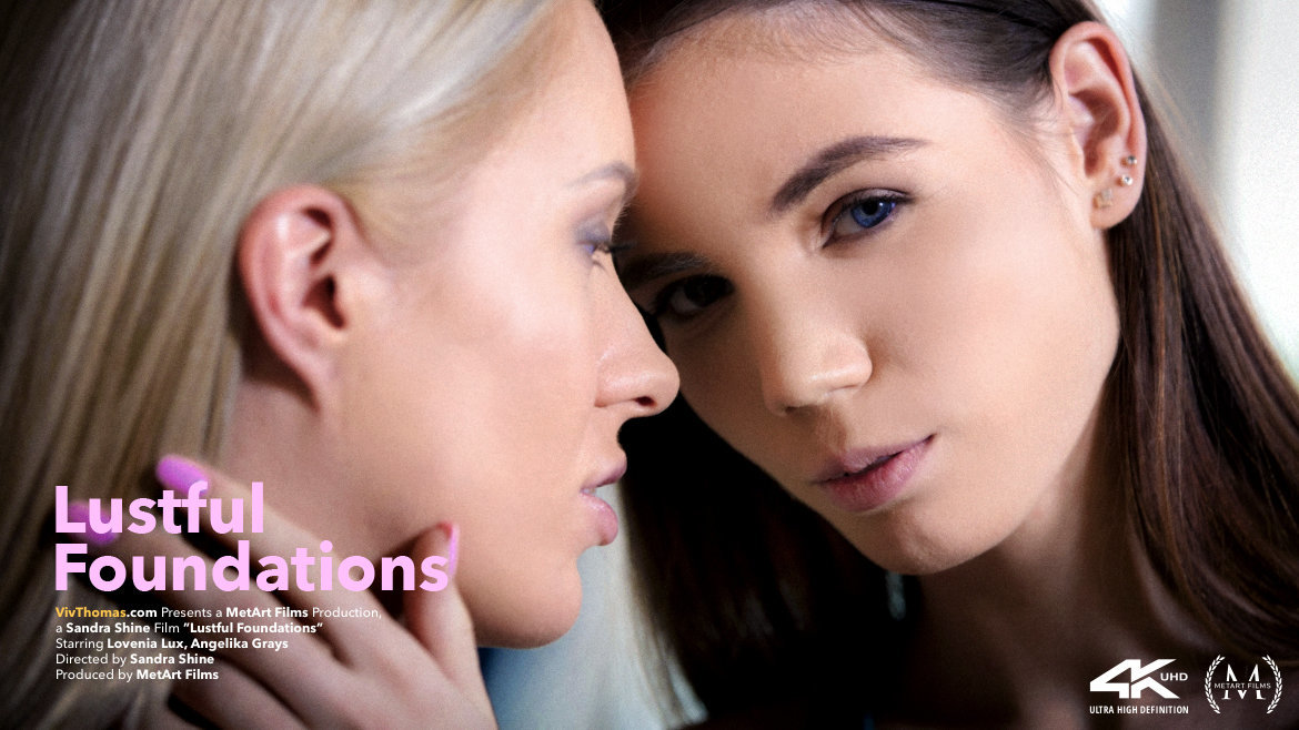 Full HD Video Lustful Foundations - Angelika Greys & Lovenia Lux VivThomas startling hot stunning 