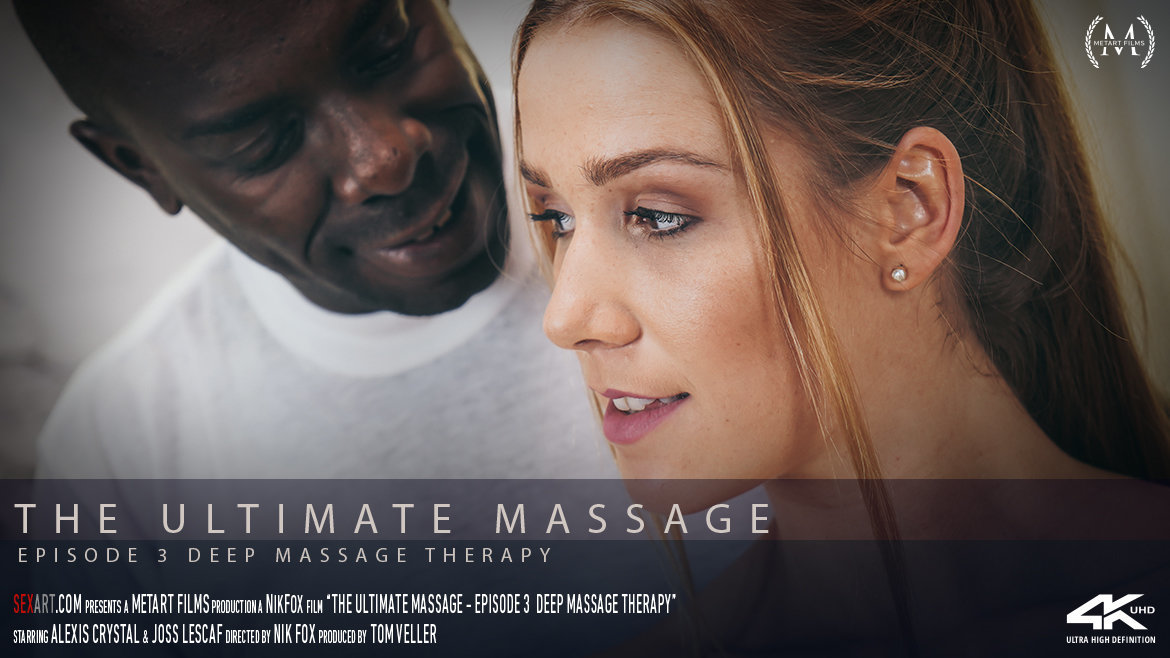 UHD Video Porn The Ultimate Massage Episode 3 - Deep Massage Therapy - Alexis Crystal & Joss Lescaf SexArt inspiring hot in one-s skin 